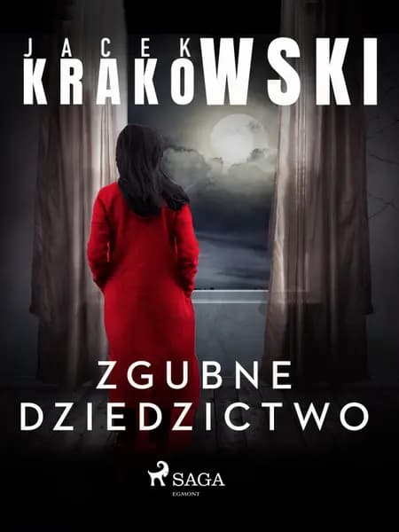 Zgubne dziedzictwo af Jacek Krakowski