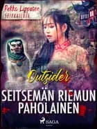 Seitsemän riemun paholainen af Outsider