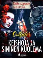 Keishoja ja sininen kuolema