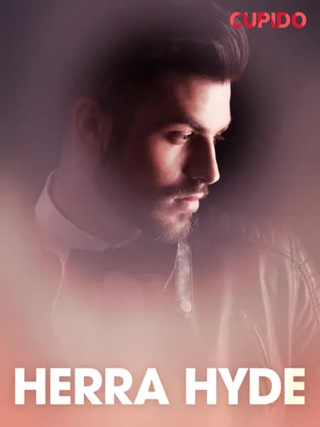 Herra Hyde - eroottinen novelli af Cupido