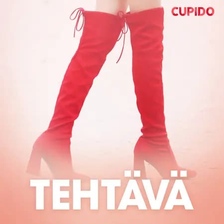 Tehtävä - eroottinen novelli af Cupido