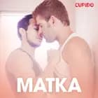 Matka - eroottinen novelli af Cupido