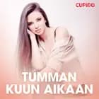 Tumman kuun aikaan – eroottinen novelli