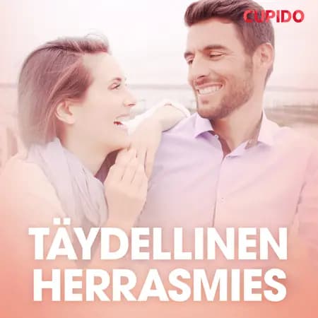 Täydellinen herrasmies - eroottinen novelli af Cupido