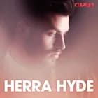 Herra Hyde - eroottinen novelli af Cupido