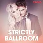 Strictly ballroom - eroottinen novelli af Cupido