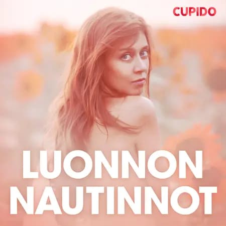 Luonnon nautinnot - eroottinen novelli af Cupido