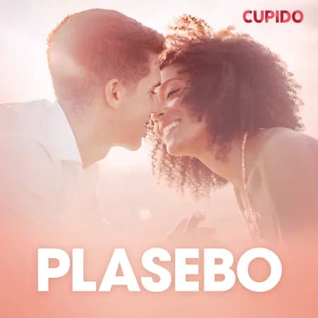 Plasebo - eroottinen novelli af Cupido