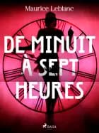 De Minuit à Sept heures