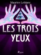 Les Trois Yeux