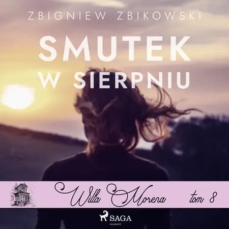 Smutek w sierpniu af Zbigniew Zbikowski