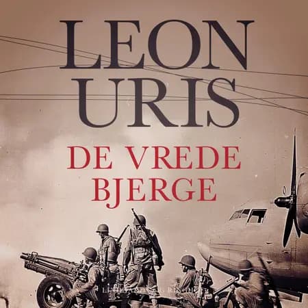 De vrede bjerge af Leon M Uris
