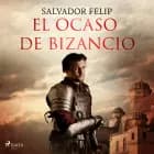 El ocaso de Bizancio