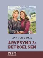 Arvesynd 3: Betroelsen (Storskrift)