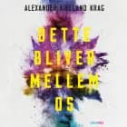 Dette bliver mellem os af Alexander Kielland Krag