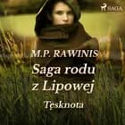 Saga rodu z Lipowej 18: Tęsknota af Marian Piotr Rawinis