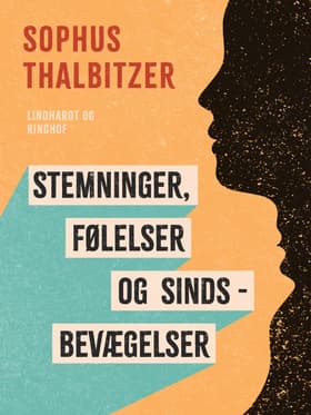 Stemninger, følelser og sindsbevægelser af Sophus Thalbitzer
