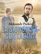 La signorina-contadina af Aleksandr Puškin