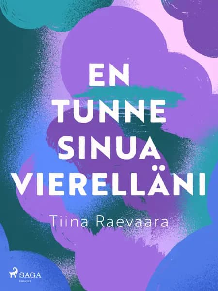 En tunne sinua vierelläni af Tiina Raevaara