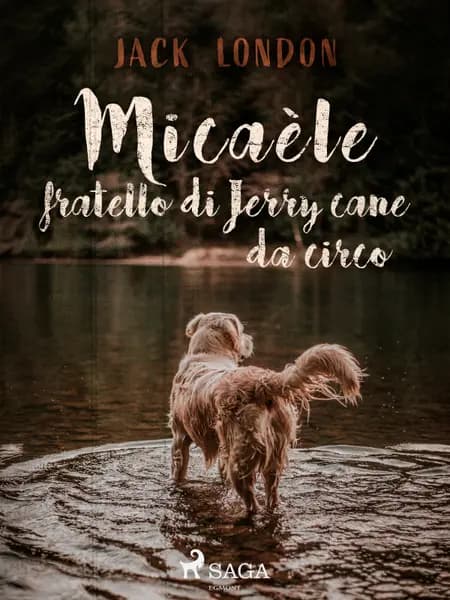 Micaèle fratello di Jerry cane da circo af Jack London
