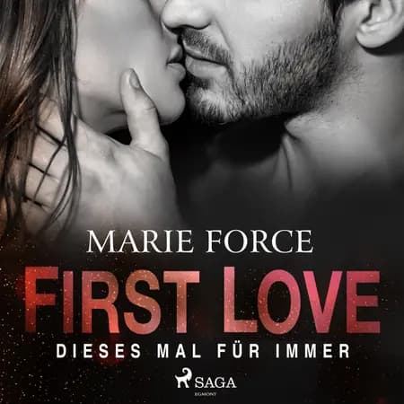 First Love - Dieses Mal für immer af Marie Force