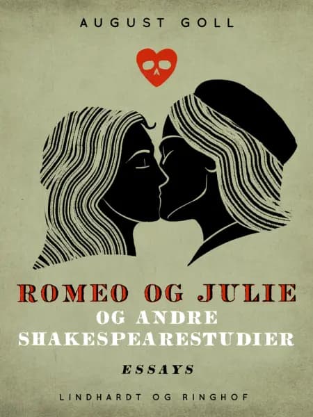 Romeo og Julie og andre Shakespearestudier af August Goll