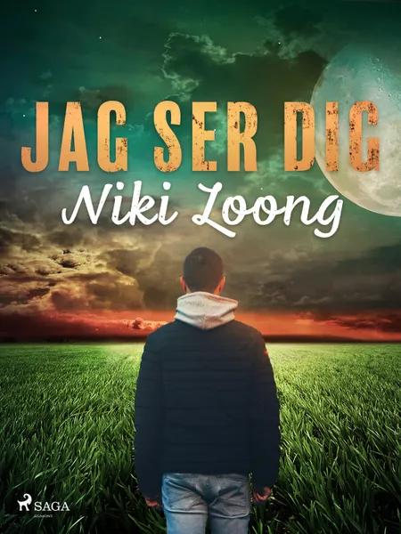 Jag ser dig af Niki Loong