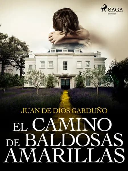 El camino de baldosas amarillas af Juan de Dios Garduño