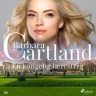 En kongelig lærestreg af Barbara Cartland