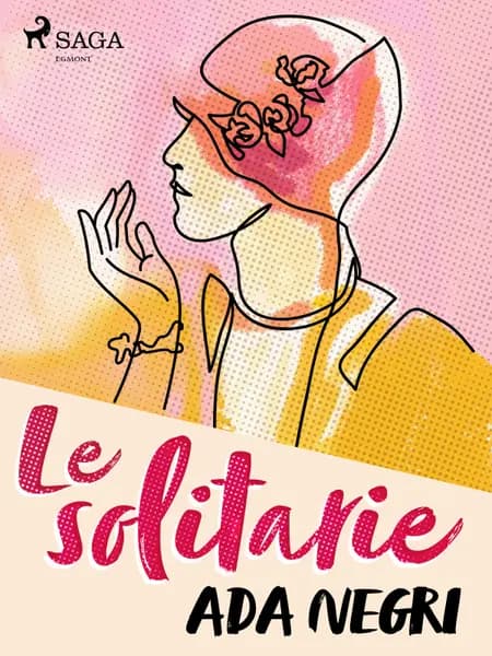 Le solitarie af Ada Negri