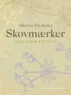 Skovmærker. Ungdomsdigte