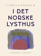 I det norske lysthus