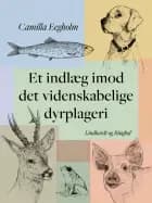 Et indlæg imod det videnskabelige dyrplageri