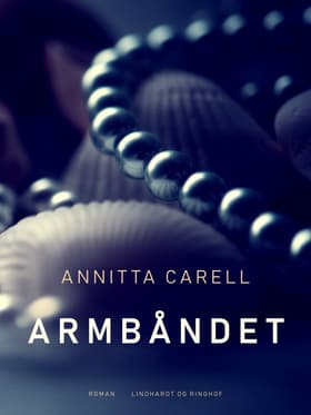 Armbåndet af Annitta Carell