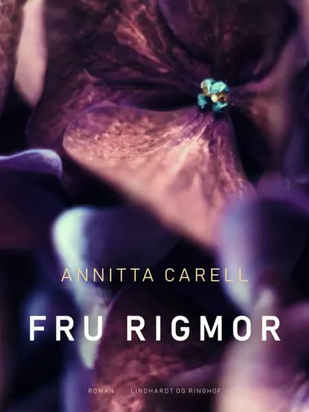Fru Rigmor af Annitta Carell