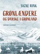 Grønlændere og danske i Grønland af Signe Rink