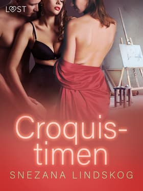 Croquis-timen - erotisk novelle af Snezana Lindskog