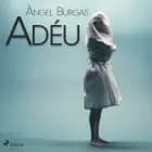 Adéu af Angel Burgas