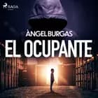 El ocupante af Angel Burgas