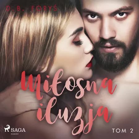 Miłosna iluzja af D. B. Foryś