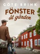 Fönster åt gården af Göte Brink