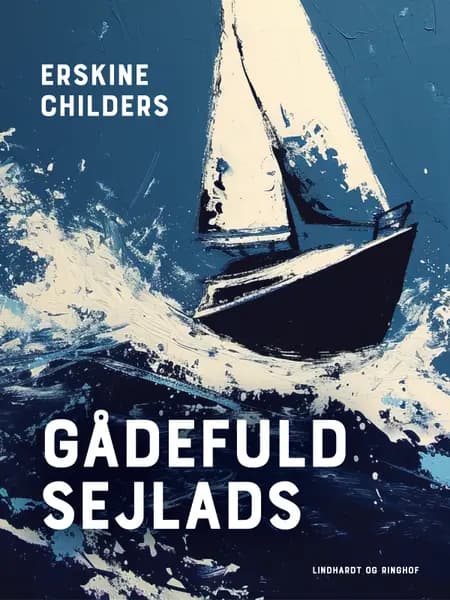 Gådefuld sejlads af Erskine Childers