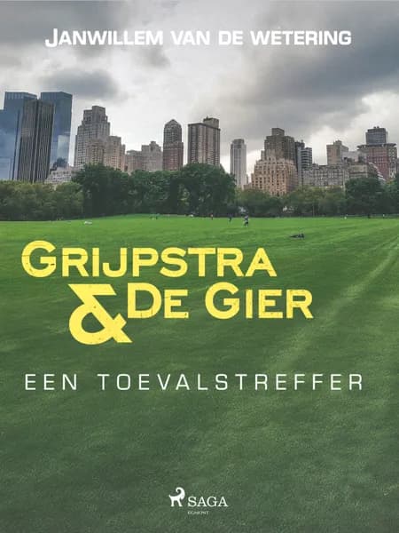 Een toevalstreffer af Janwillem van de Wetering