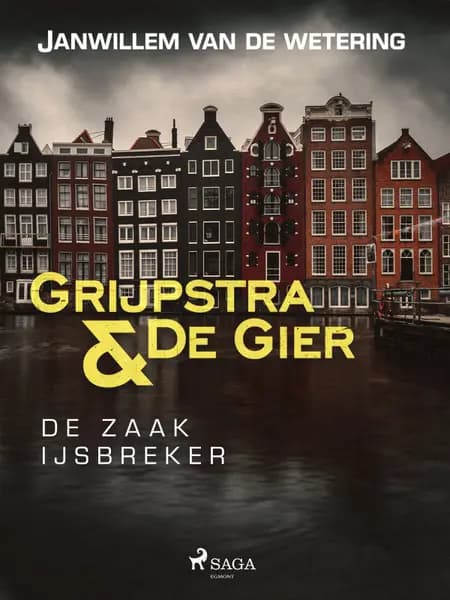 De zaak IJsbreker af Janwillem van de Wetering