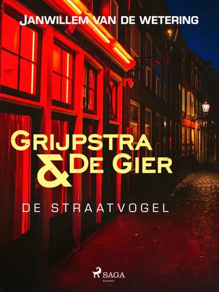 De straatvogel af Janwillem van de Wetering