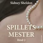 Spillets mester - Bind 2 af Sidney Sheldon
