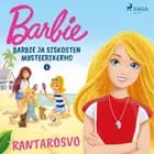 Barbie ja siskosten mysteerikerho 1 - Rantarosvo