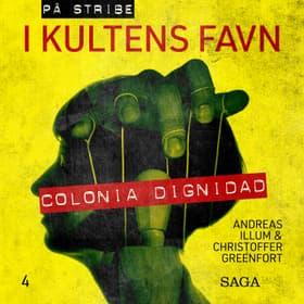 I kultens favn - Colonia Dignidad af Christoffer Greenfort