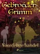 Voordelige handel af De gebroeders Grimm