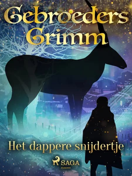 Het dappere snijdertje af De gebroeders Grimm